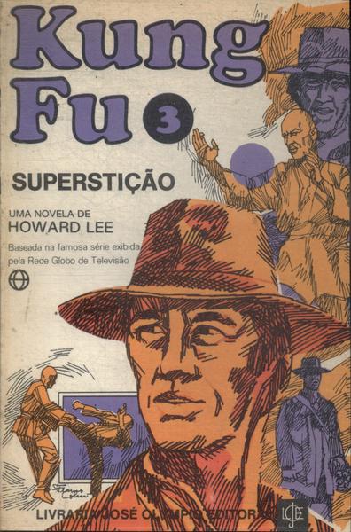 Kung Fu: Superstição