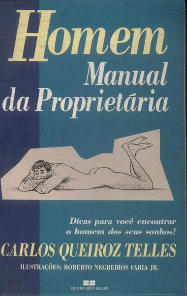 Homem: Manual Da Proprietária