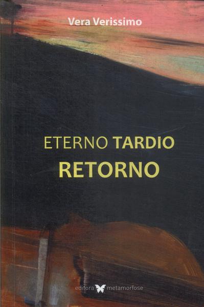 Eterno Tardio Retorno