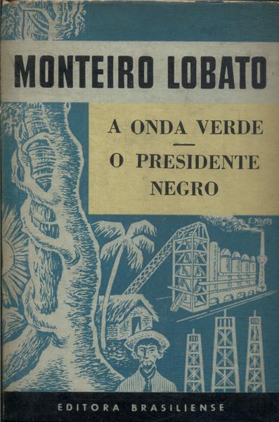 A Onda Verde - O Presidente Negro