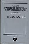 Dsm-Iv-Tr: Manual Dignóstico E Estatístico De Transtornos Mentais (2002)