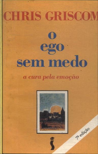 O Ego Sem Medo