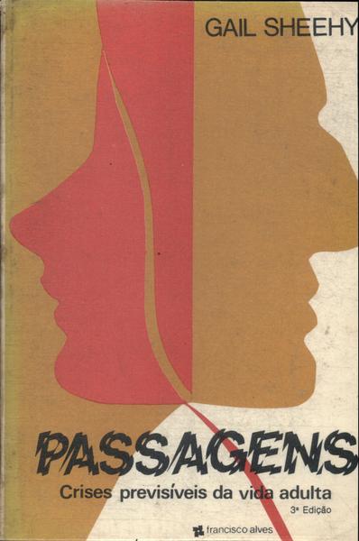 Passagens: Crises Previsíveis Da Vida Adulta