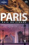 Paris: Guia Da Cidade (2011 - Não Inclui Mapa Descartável)