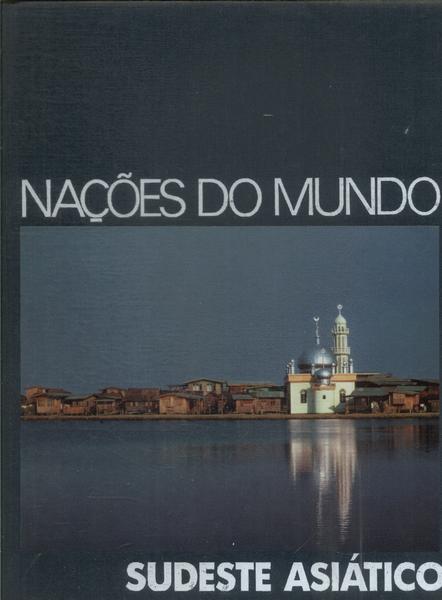 Nações Do Mundo: Sudeste Asiático