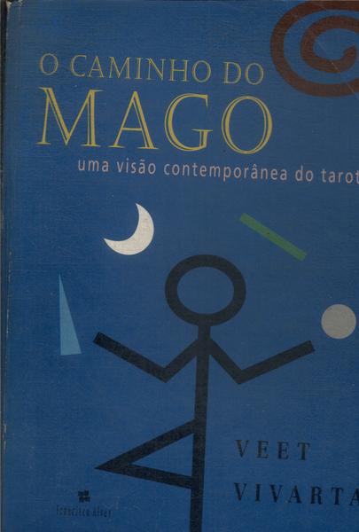 O Caminho Do Mago