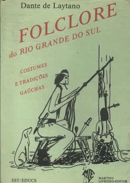 Folclore Do Rio Grande Do Sul