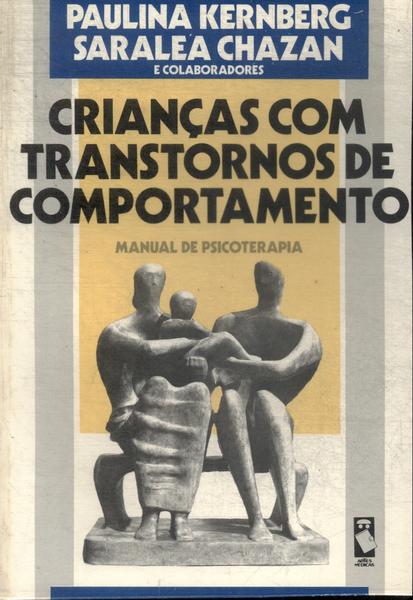 Crianças Com Transtornos De Comportamento