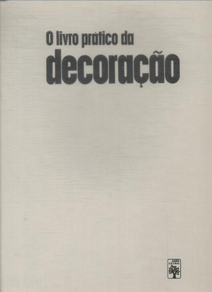 O Livro Prático Da Decoração