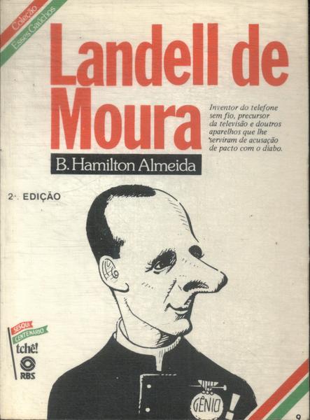 Esses Gaúchos: Landell De Moura