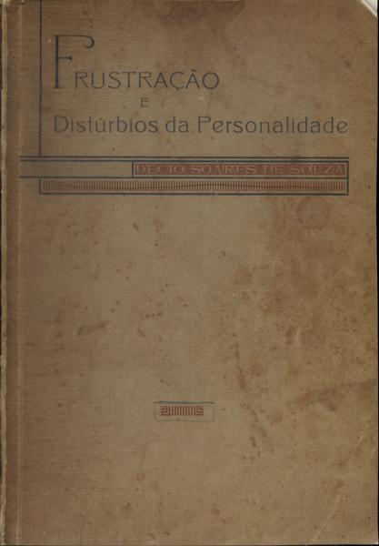 Frustração E Distúrbio Da Personalidade