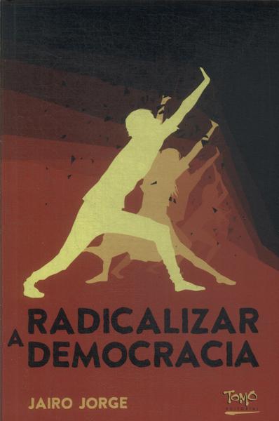 Radicalizar A Democracia