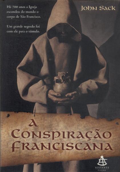 A Conspiração Franciscana