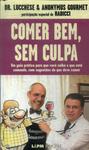 Comer Bem, Sem Culpa