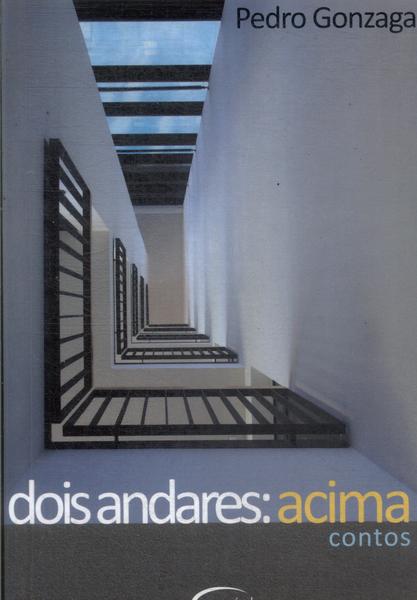 Dois Andares: Acima!