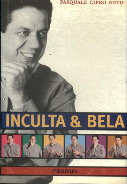 Inculta E Bela