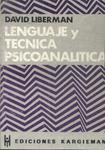 Lenguaje Y Tecnica Psicoanalitica (1976)