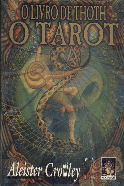 O Livro De Thoth: O Tarot (não Acompanha Cartas)