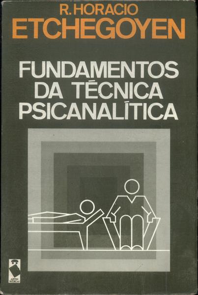 Fundamentos Da Técnica Psicanalítica