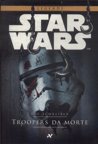 Star Wars: Troopers Da Morte