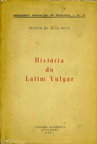 HISTÓRIA DO LATIM VULGAR