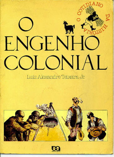 O ENGENHO COLONIAL