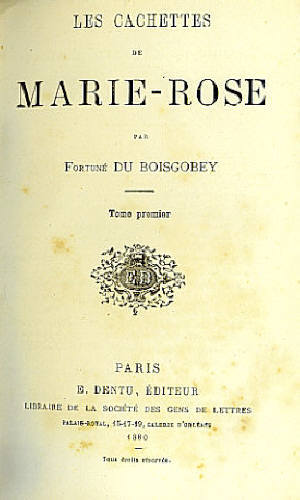 LES CACHETTES DE MARIE-ROSE (2 VOLUMES)