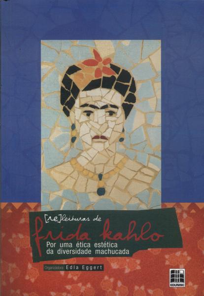 Releituras De Frida Kahlo