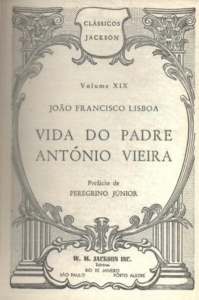 A Vida Do Padre António Vieira
