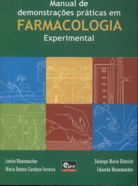 Manual De Demonstrações P?aticas Em Farmacologia Experimental (inclui Cd - 2006)