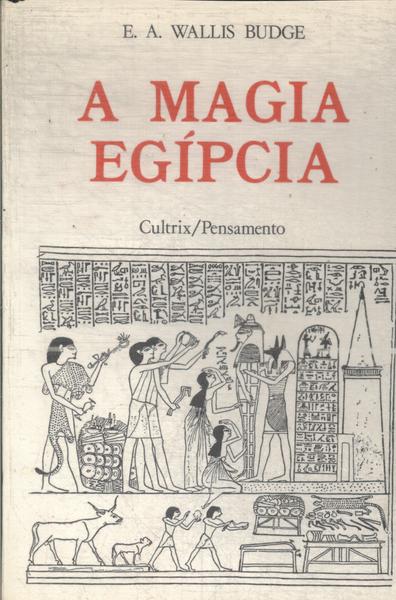 A Magia Egípcia