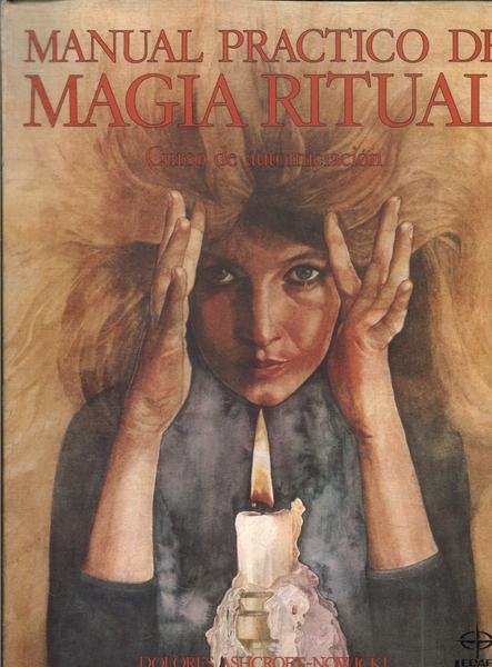 Manual Practico De Magia Ritual