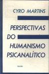 Perspectivas Do Humanismo Psicoanalítico
