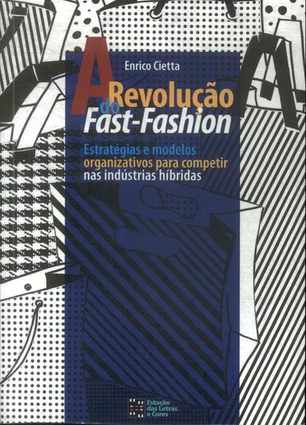 A Revolução Do Fast-fashion