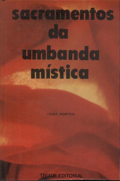 Sacramentos Da Umbanda Mística