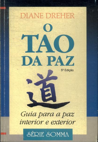 O Tao Da Paz