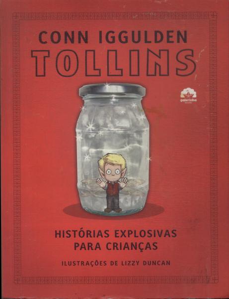 Tollins: Histórias Explosivas Para Crianças