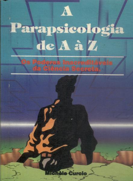 A Parapsicologia De A À Z