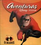 Aventuras Disney: Os Incríveis