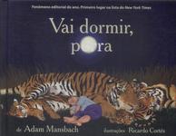 Vai Dormir, Porra