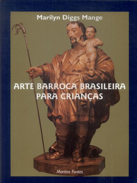 Arte Barroca Brasileira Para Crianças