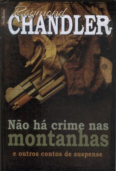 Não Há Crime Nas Montanhas