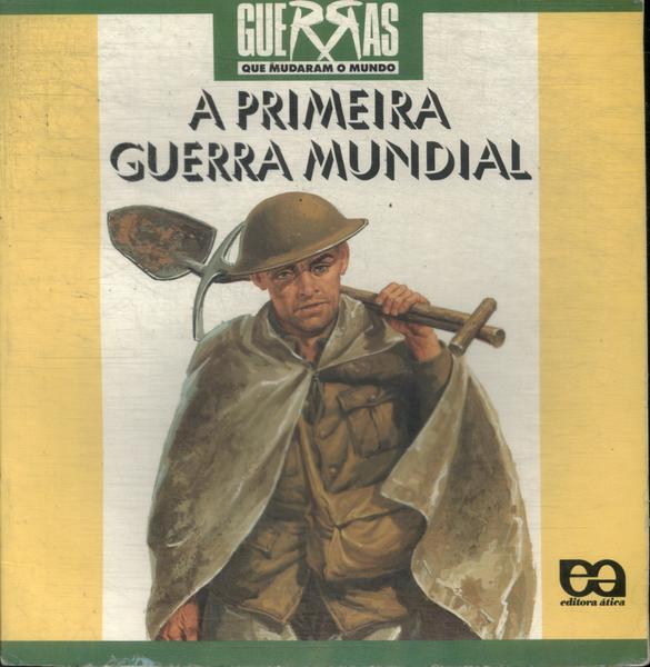 A Primeira Guerra Mundial