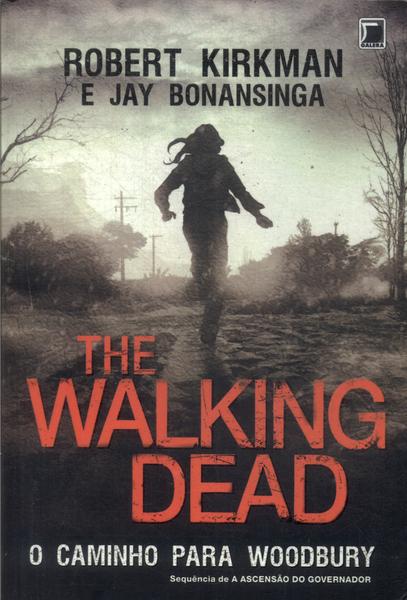 The Walking Dead: O Caminho Para Woodbury