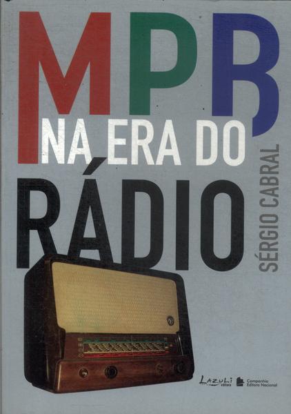 Mpb Na Era Do Rádio
