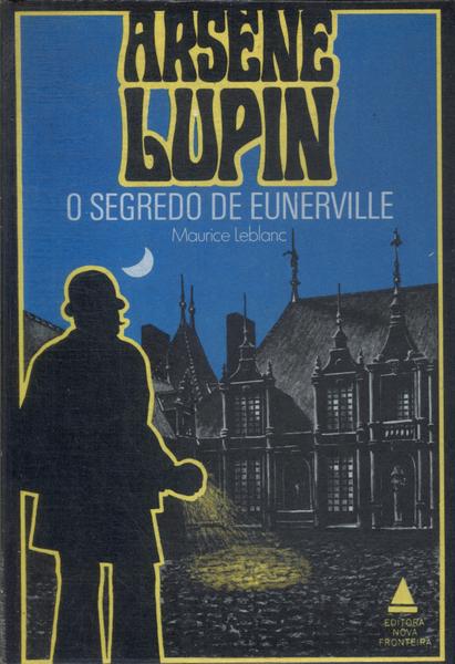 Arsène Lupin: O Segredo De Eunerville