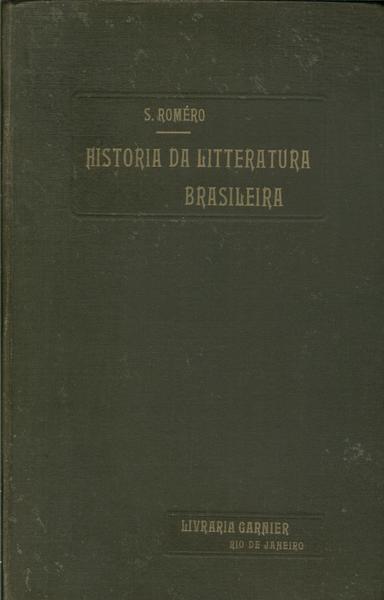 História Da Litteratura Brasileira Vol 1