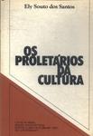 Os Proletários Da Cultura