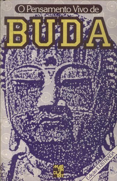 O Pensamento Vivo De Buda