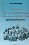Família: Relacionamento Marido - Esposa, Relacionamento Pais E Filhos